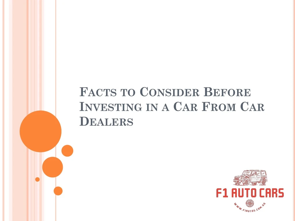 facts to consider before investing in a car from car dealers
