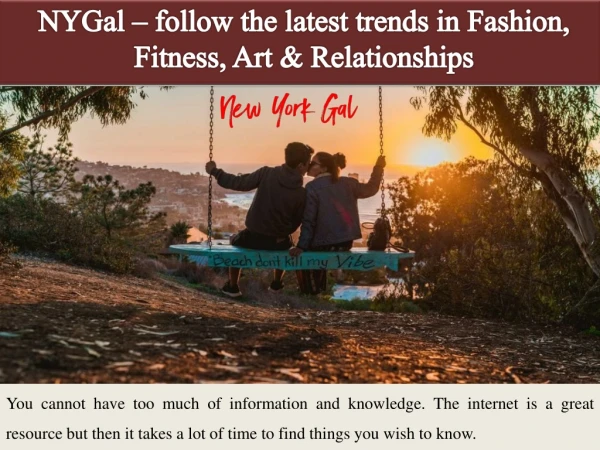 NYGal – follow the latest trends in Fashion, Fitness, Art & Relationships