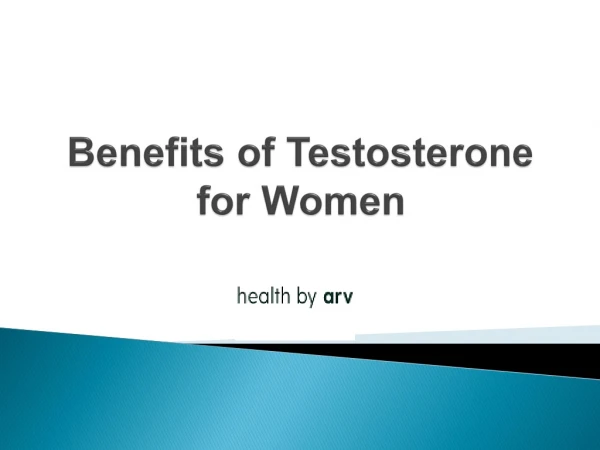 Benefits of Testosterone for Women