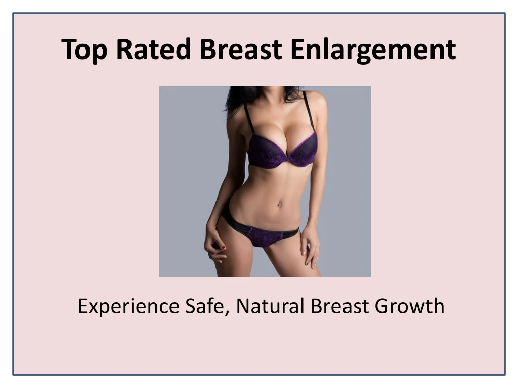 top rated breast enlargement