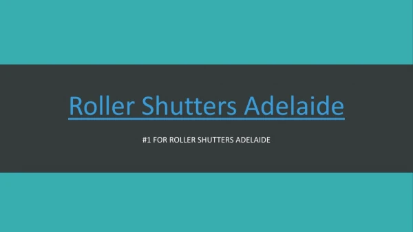 Roller Shutter Window in Adelaide