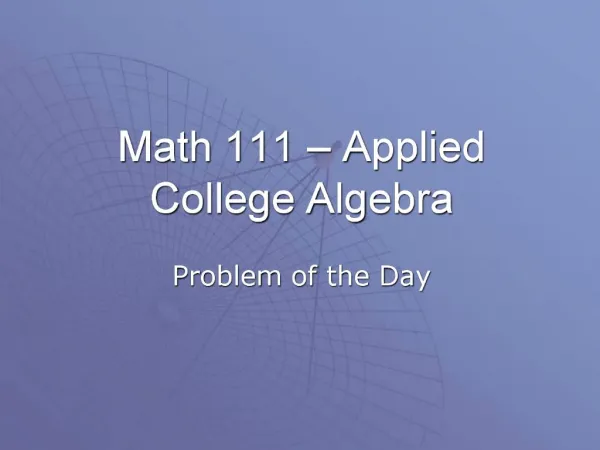 Math 111 Applied College Algebra