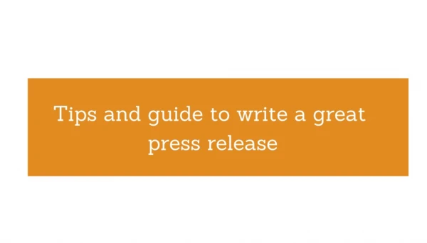 Tips and guide to write and Submit Press Release in India