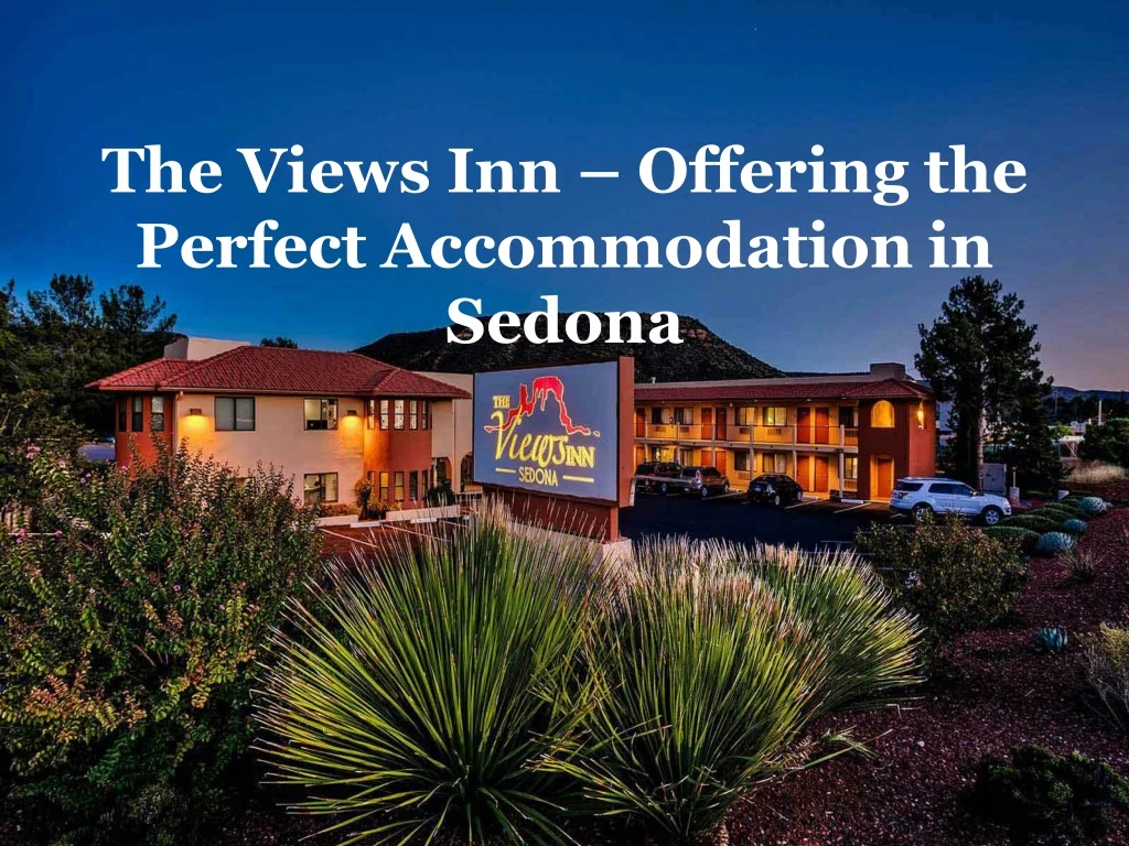 the views inn offering the perfect accommodation