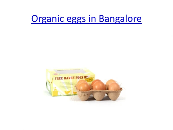 Organic eggs in Bangalore