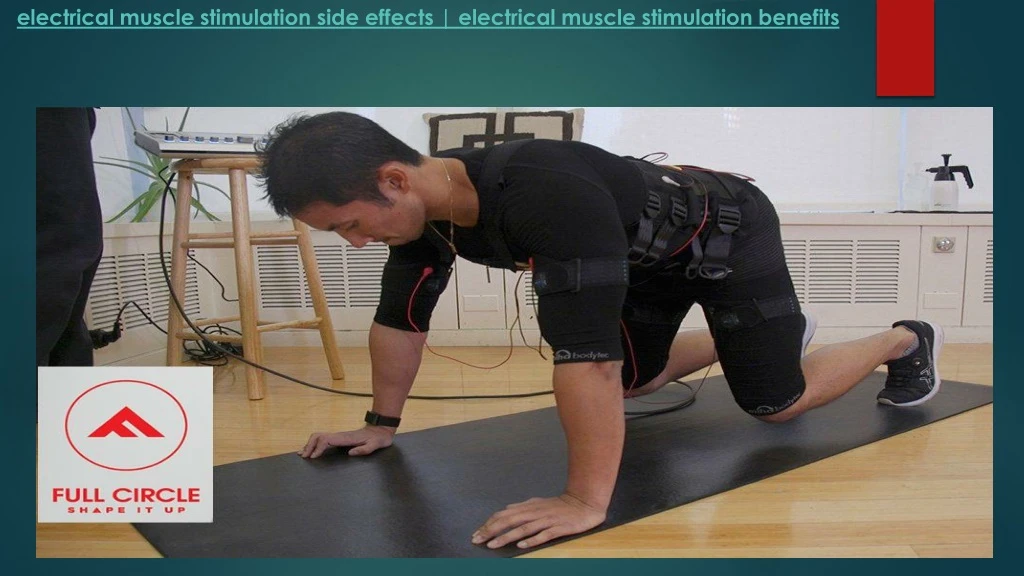 electrical muscle stimulation side effects