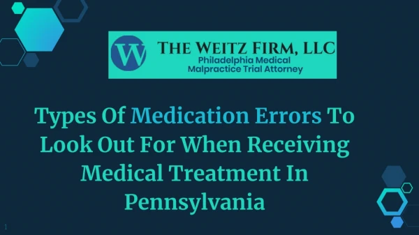 Types Of Medication Errors To Look Out For When Receiving Medical Treatment In Pennsylvania