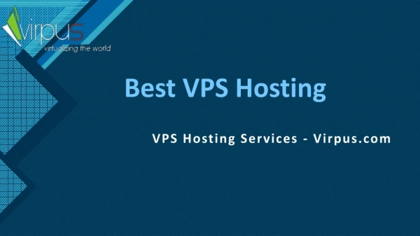 Best VPS hosting with virpus the highest virtual server reliability & performance!