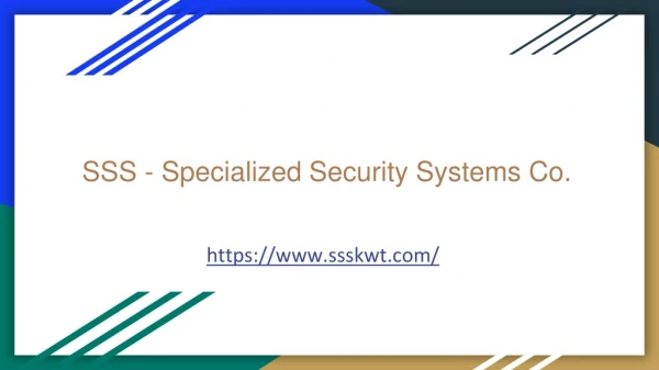 Specialised Security Systems Co. (SSS)