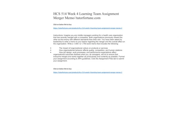 HCS 514 Week 4 Learning Team Assignment Merger Memo//tutorfortune.com