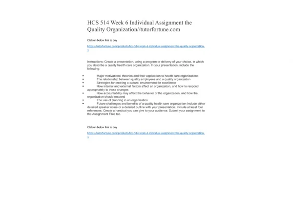 HCS 514 Week 6 Individual Assignment the Quality Organization//tutorfortune.com