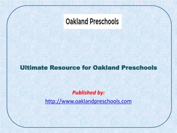 Ultimate Resource for Oakland Preschools