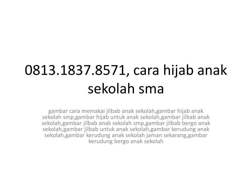 0813 1837 8571 cara hijab anak sekolah sma