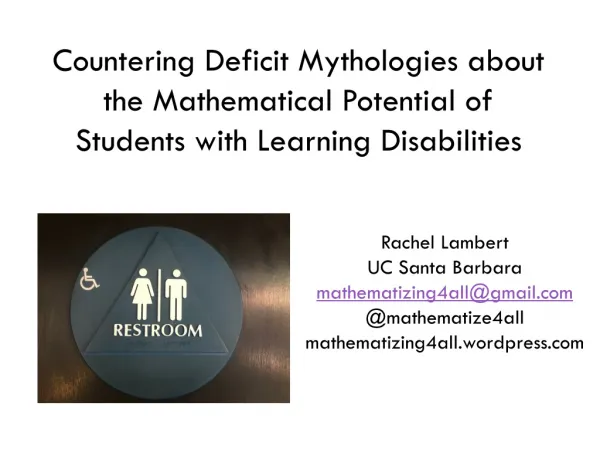 Rachel Lambert UC Santa Barbara mathematizing4all@gmail @mathematize4all