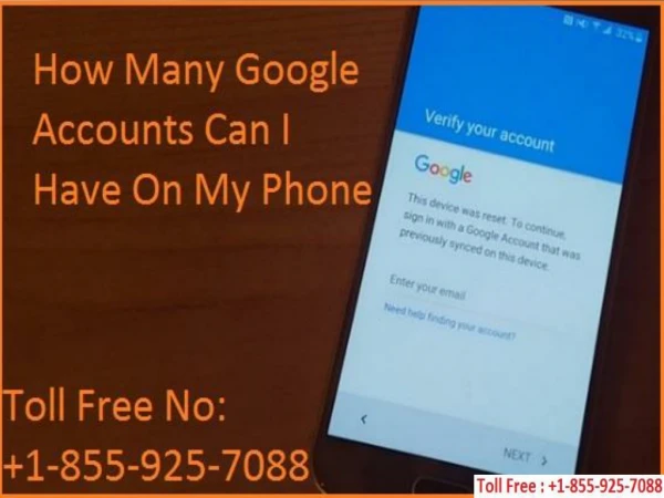 1-855-925-7088 Best service to know How Many Google Accounts Can I Have On My Phone