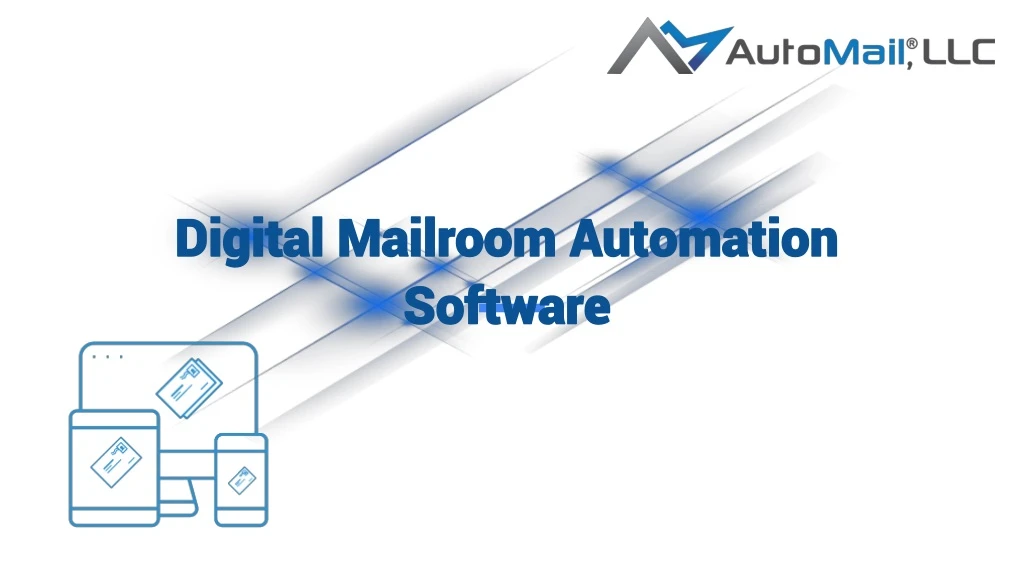 digital mailroom automation software