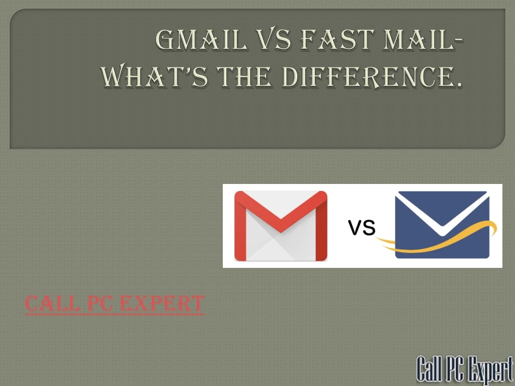 gmail vs fast mail what s the difference