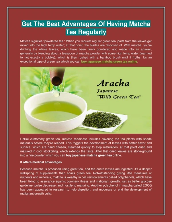 Get The Beat Advantages Of Having Matcha Tea Regularly