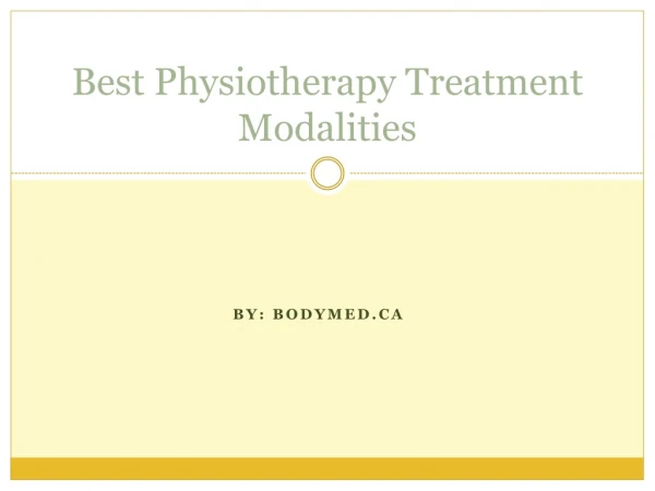 Best Physiotherapy Treatment Modalities