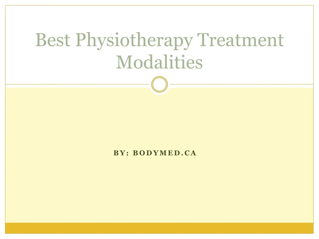 best physiotherapy treatment modalities