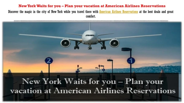 New York Waits for you – Plan your vacation at American Airlines Reservations
