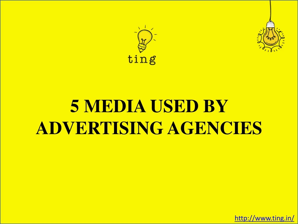5 media used by advertising agencies