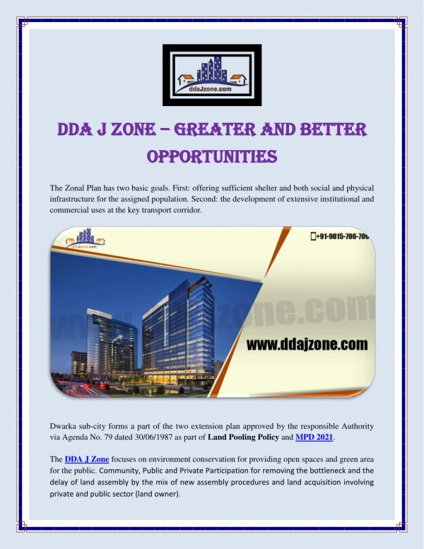 DDA J Zone – Greater And Better Opportunities
