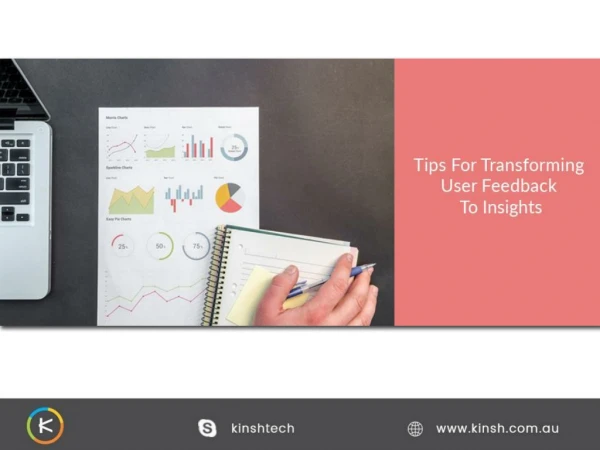 Tips For Transforming User Feedback To Insights