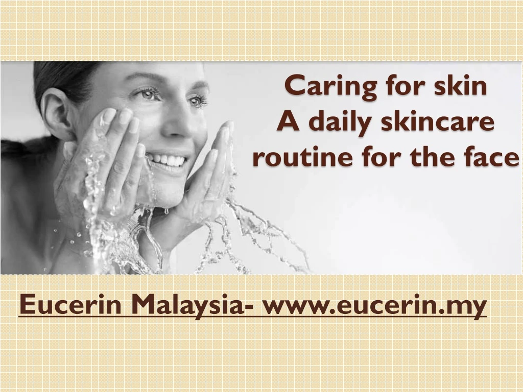caring for skin a daily skincare routine