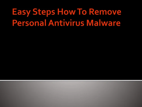 Steps How To Remove Personal Antivirus Malware