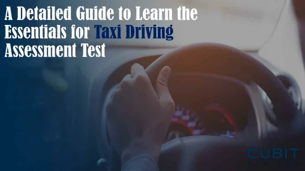A Detailed Guide to Learn the Essentials for Taxi Driving Assessment Test