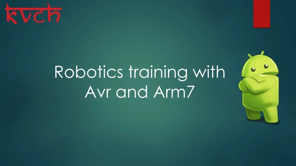 robotics training with avr and arm7