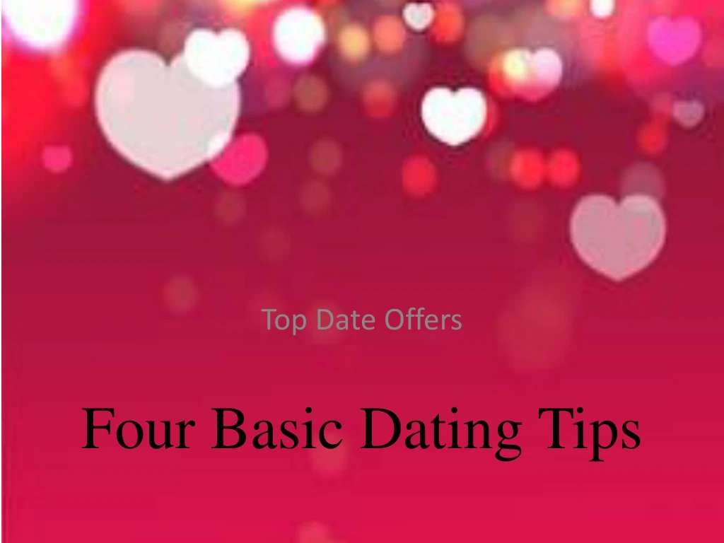 four basic dating tips