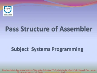 Pass Structure of Assembler - Dept. Of Information and Technology - slide 1