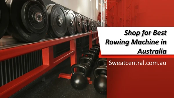 Shop for Best Rowing Machine in Australia - www.sweatcentral.com.au