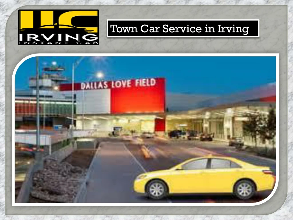 town car service in irving