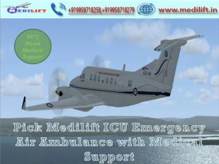 Avail 24 Hours Medilift Air Ambulance Service in Delhi