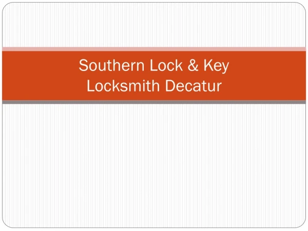 Locksmith Decatur - Southern Lock & Key