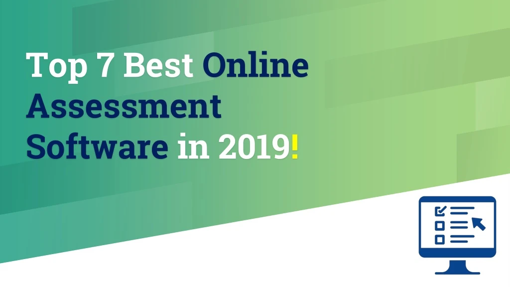 top 7 best online assessment software in 2019