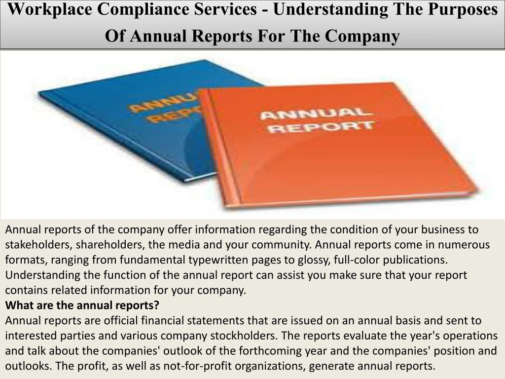 workplace compliance services understanding the purposes of annual reports for the company