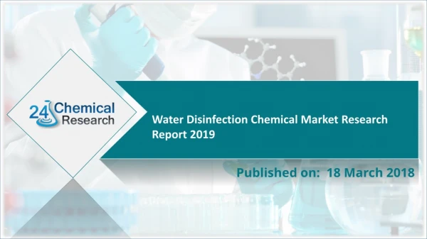 Water Disinfection Chemical Market Research Report 2019