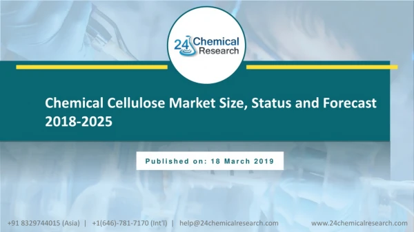 Chemical Cellulose Market Size, Status and Forecast 2018-2025
