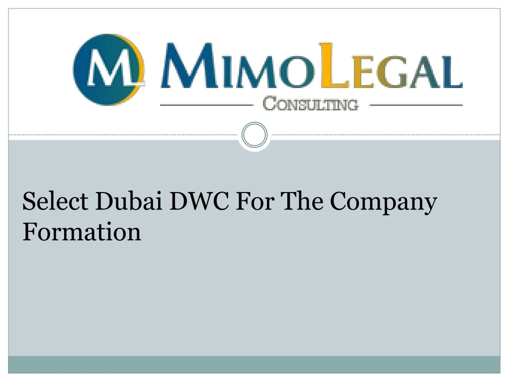 select dubai dwc for the company formation