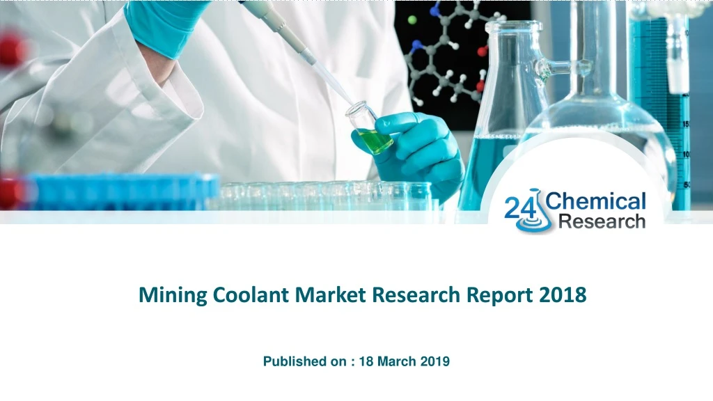 mining coolant market research report 2018
