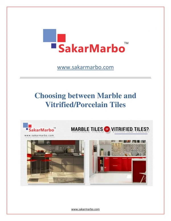 Choosing between Marble and Vitrified/Porcelain Tiles