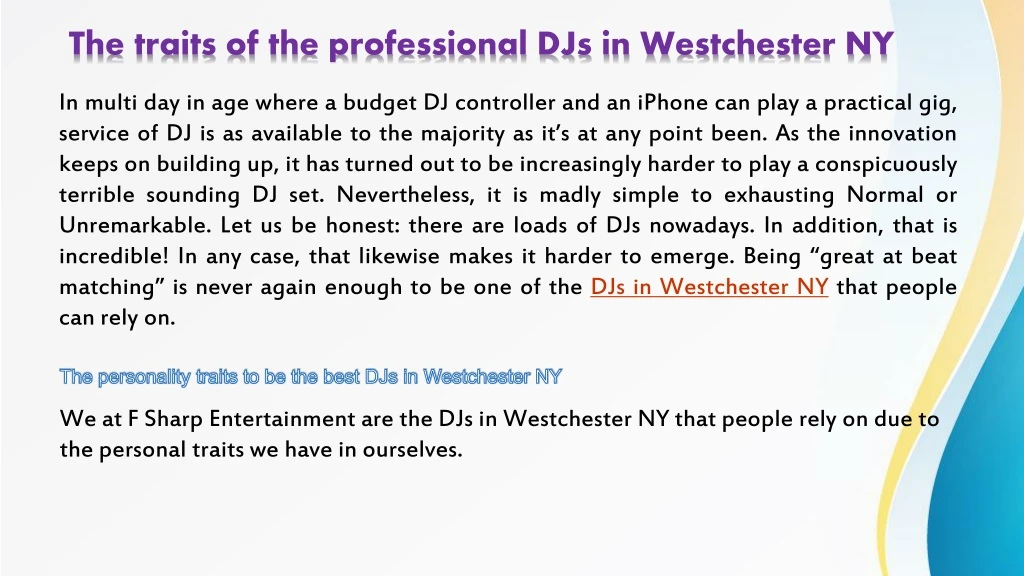 the traits of the professional djs in westchester