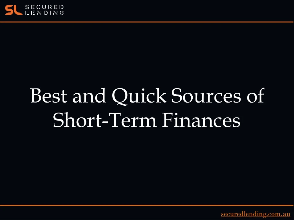 best and quick sources of short term finances