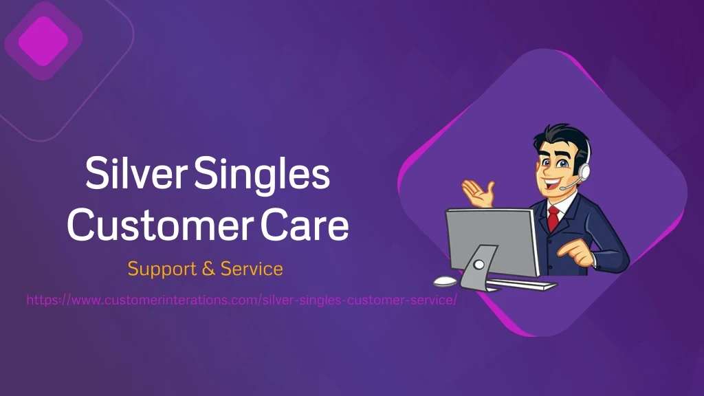 silver singles customer care