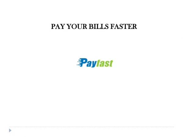 PAY YOUR BILLS FASTER | Pay Fast India