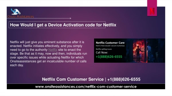 Netflix Support Number 1888-626-6555 Netflix activation code